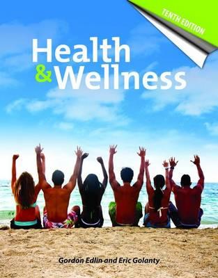 Health and Wellness (Revised) - Edlin, Gordon, and Golanty, Eric
