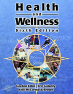 Health and Wellness: .
