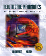 Health Care Informatics: An Interdisciplinary Approach