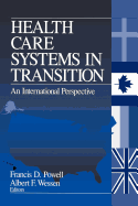 Health Care Systems in Transition: An International Perspective