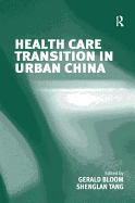 Health Care Transition in Urban China