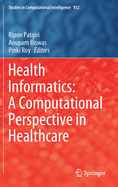 Health Informatics: A Computational Perspective in Healthcare