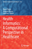 Health Informatics: A Computational Perspective in Healthcare