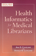 Health Informatics for Medical Librarians