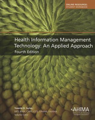 Health Information Management Technology: An Applied Approach - Sayles, Nanette B (Editor)
