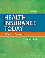 Health Insurance Today: A Practical Approach