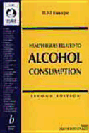 Health Issues Related to Alcohol Consumption - MacDonald, Ian A (Editor)