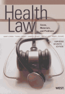 Health Law: Cases, Materials and Problems