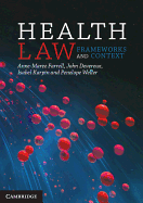 Health Law: Frameworks and Context