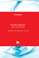 Health Literacy: Advances and Trends