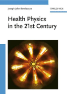 Health Physics in the 21st Century