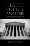 Health Policy Analysis: An Interdisciplinary Approach