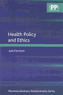 Health Policy and Ethics