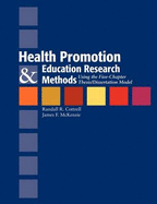 Health Promotion and Education Research Methods: Using the Five Chapter Thesis/Dissertation Model: .