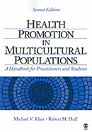 Health Promotion in Multicultural Populations: A Handbook for Practitioners and Students