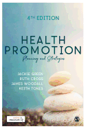 Health Promotion: Planning and Strategies