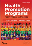 Health Promotion Programs: From Theory to Practice