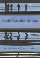 Health Promotion Settings: Principles and Practice