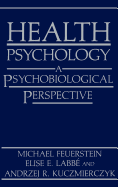 Health Psychology: A Psychobiological Perspective