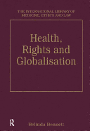 Health, Rights and Globalisation