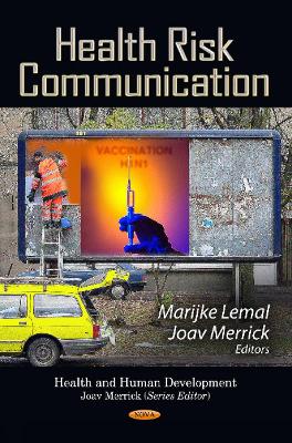 Health Risk Communication - Lemal, Marijke (Editor), and Merrick, Joav (Editor)