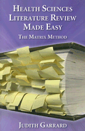 Health Sciences Literature Review Made Easy: The Matrix Method