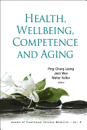 Health, Wellbeing, Competence and Aging