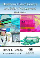 Healthcare Hazard Control and Safety Management