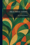 Healthful Living