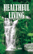 Healthful living
