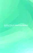 Healthy Cities and Urban Policy Research