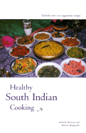 Healthy South Indian Cooking