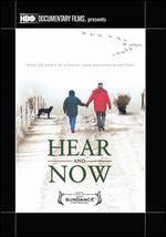 Hear and Now