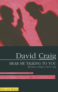 Hear Me Talking to You