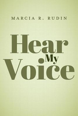 Hear My Voice - Rudin, Marcia R