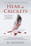 Hear the Crickets: The Gibborim Series Book 1:
