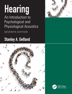 Hearing: An Introduction to Psychological and Physiological Acoustics