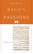 Hearing Bach's Passions