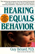 Hearing Equals Behavior