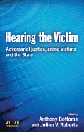 Hearing the Victim: Adversarial Justice, Crime Victims and the State