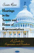 Hearings in the Senate and House of Representatives
