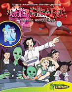 Heart: A Graphic Novel Tour: A Graphic Novel Tour