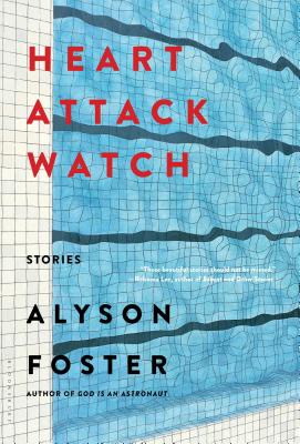 Heart Attack Watch - Foster, Alyson