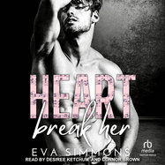 Heart Break Her