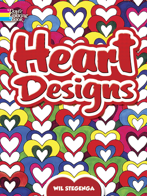 Heart Designs Coloring Book - Stegenga, Wil, and Coloring Books for Adults