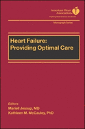 Heart Failure: Providing Optimal Care