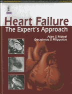 Heart Failure: The Expert's Approach
