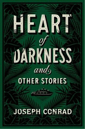 Heart of Darkness & other stories