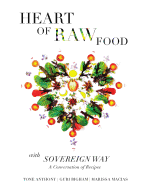 Heart of Raw Food