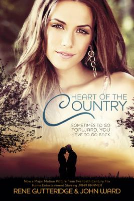 Heart of the Country - Gutteridge, Rene, and Ward, John (Screenwriter)